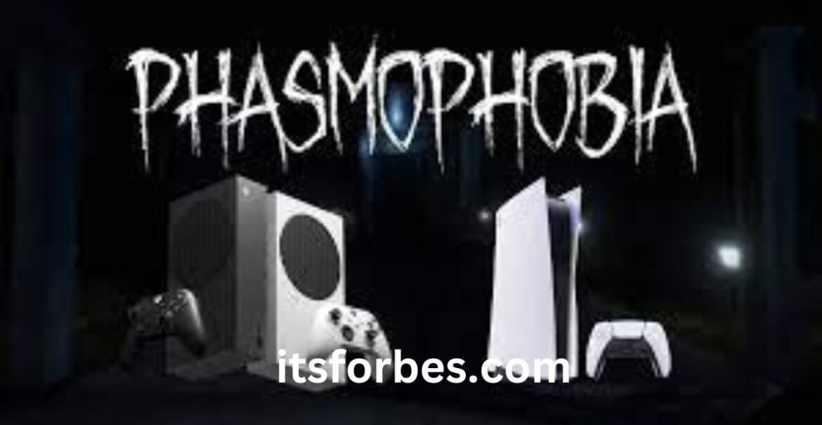 phasmophobia console
